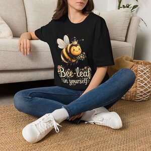 1023343838262975655_2048.jpeg Bee Kind T‑Shirt — Cute Crowned Bee "Bee-leaf in Yourself"