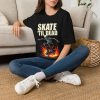 12032449488049164829_2048.jpeg Skate 'Til Dead T-Shirt — Vintage Skeleton Skateboard Graphic