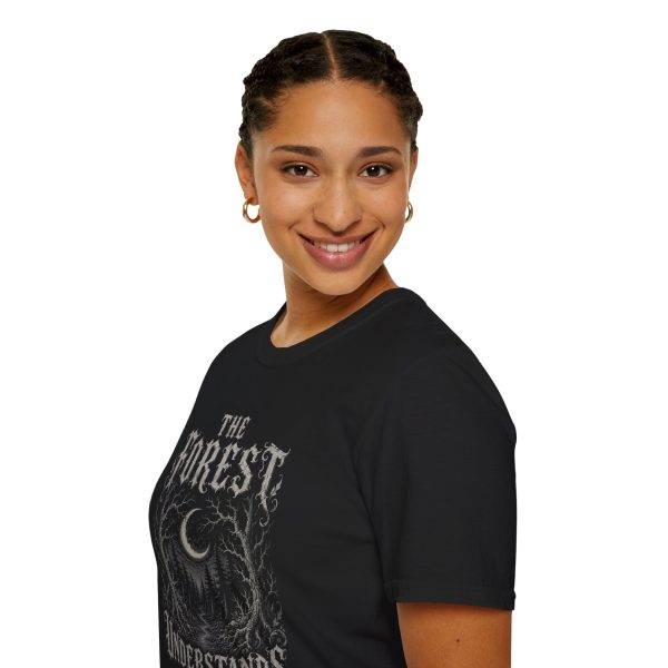 The Forest Understands Me Better T-Shirt