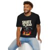 13455912304461209993_2048.jpeg Skate 'Til Dead T-Shirt — Vintage Skeleton Skateboard Graphic