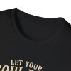 14232497751931000348_2048.jpeg Let Your Soul Play The Good Memories T‑Shirt