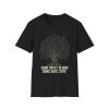 2696599188975104895_2048.jpeg Tree of Thorns T-Shirt — "Some Days I Bloom, Some Days I Bite"