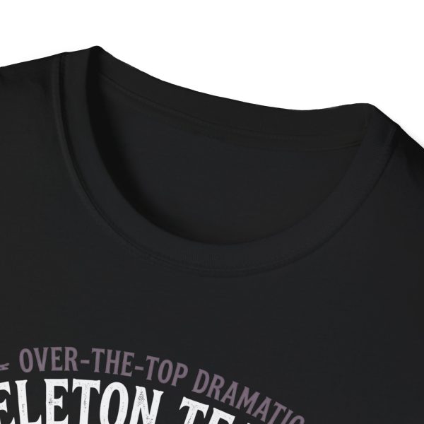 Skeleton Teacher T-Shirt — 'Over-the-Top Dramatic, Conducting Chaos'