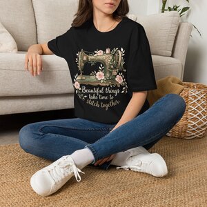 5916349164337722970_2048.jpeg Vintage Sewing Machine T-Shirt — "Beautiful things take time to stitch together"