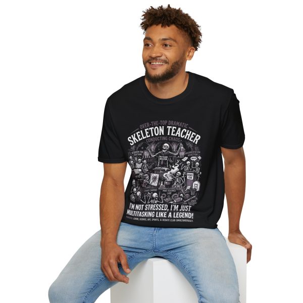 Skeleton Teacher T-Shirt — 'Over-the-Top Dramatic, Conducting Chaos'
