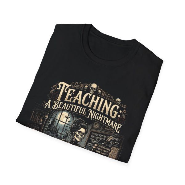 Teaching: A Beautiful Nightmare T-Shirt — Spooky Teacher Graphic Tee