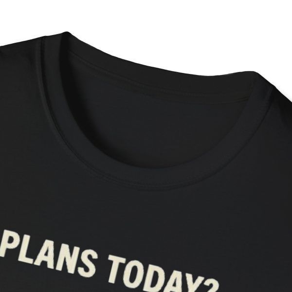 8048784698045138716_2048.jpeg Plans Today? Ignored Skeleton T‑Shirt