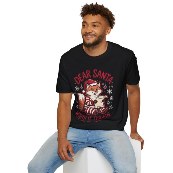Christmas Fox T-Shirt — "Dear Santa, Worth It Though"