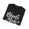 Ghosts Made Me Do It T-Shirt — Funny Gothic Halloween Tee
