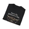 Funny "Sorry For Whatever I Did" Highland Cow T-Shirt