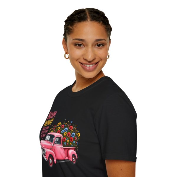 Bloom Anyway Floral Truck T-Shirt — 'You're Doing Better Than You Think'