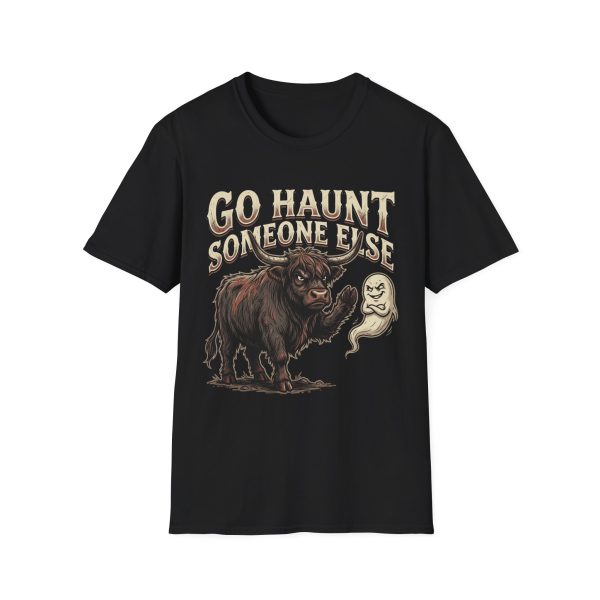 Go Haunt Someone Else Buffalo Halloween T‑Shirt