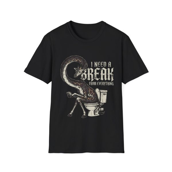I Need a Break T-Shirt — Funny Toilet Giraffe Graphic Tee
