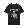 Cooking T-Shirt — Skeleton 'Because Murder Is Whey' Dark Humour Tee