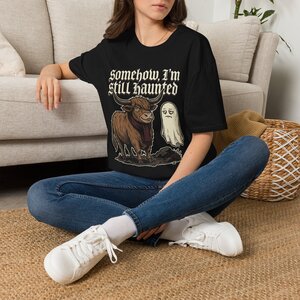 Somehow I'm Still Haunted T-Shirt — Cute Spooky Ghost & Bull