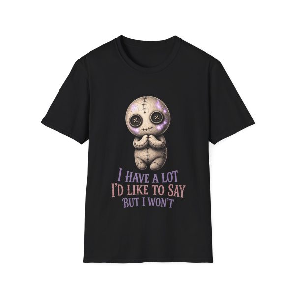 13549142007729281793_2048.jpeg Voodoo Doll Tee — "I Have a Lot I'd Like to Say But I Won't"