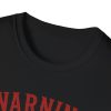 13673827945951559107_2048.jpeg Warning Skull T-Shirt — "Warning: May Shock You At Any Time"