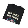 Too Ghoul For School T-Shirt — Retro Skateboarding Ghoul Tee