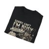 15920365883548242199_2048.jpeg T-Shirt — “Sorry, Can’t I’m Busy” Ignoring My Responsibilities
