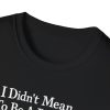 18033569907876778254_2048.jpeg Cat Graphic T‑Shirt — "I Didn't Mean To Be A Problem"