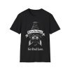 2140023992988650370_2048.jpeg Witch Bat T‑Shirt — "If I'm Too Much" Gothic Halloween Tee