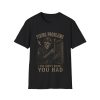 Fixing Problems T-Shirt — Skull Mechanic 'You Didn't Know You Had' Tee