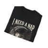4906384180983030610_2048.jpeg I Need a Nap T-Shirt — Funny Sleepy Graphic Tee
