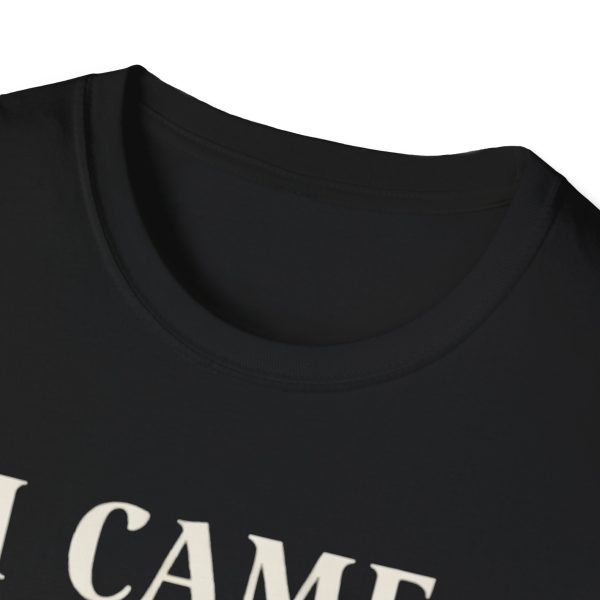I Came. I Saw. I Needed a Nap. T-Shirt