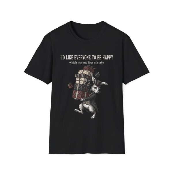 6882810931240596531_2048.jpeg Funny T‑Shirt — "I'd Like Everyone to Be Happy"