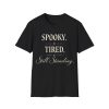 Spooky. Tired. Graphic Tee — Halloween Funny Fall Shirt