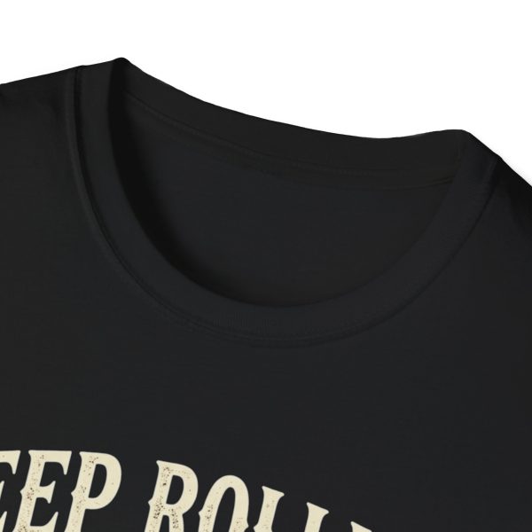 Keep Rolling Graphic T-Shirt — "Keep Rolling No Matter What" Camper Tee