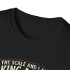 T‑Shirt — “The Scale and I Are Taking a Break” Skeleton Graphic Tee