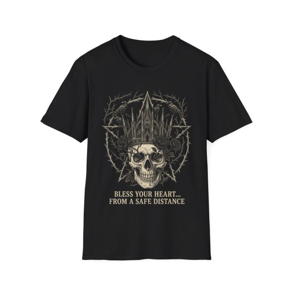 Gothic Skull T‑Shirt — "Bless Your Heart, From a Safe Distance"
