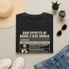 Dog Owner T-Shirt — “Side Effects of Being a Dog Owner” Funny Pet Checklist Tee