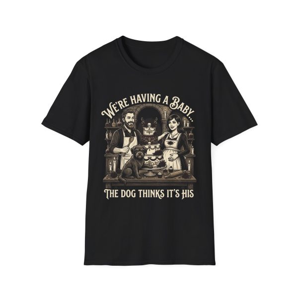 12302409732024252710_2048.jpeg We're Having a Baby T-Shirt — "The Dog Thinks It's His"