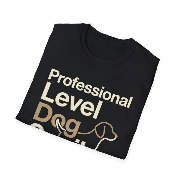 13925445881482976386_2048.jpeg Professional Level Dog Spoiler T-Shirt — Funny Dog Mom/Dad Tee