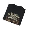 T-Shirt — "The Forest HR Department Has Received Complaints" Woodland Animal Humor Tee