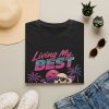 14790172152756781197_2048.jpeg Living My Best Afterlife T-Shirt