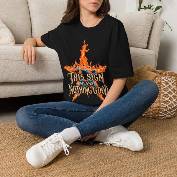 Flaming Star "This Sign Means Nothing Good" Graphic T‑Shirt
