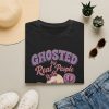 Ghosted by Real People T-Shirt — Cute Pink Ghost Friends Paranormal Tee