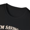 Squirrel 'I'm Saving It For Later' T-Shirt — Funny Autumn Harvest Tee