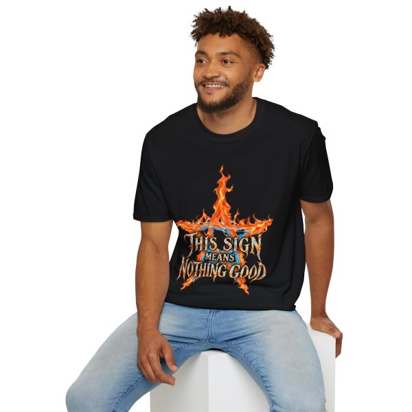 Flaming Star "This Sign Means Nothing Good" Graphic T‑Shirt