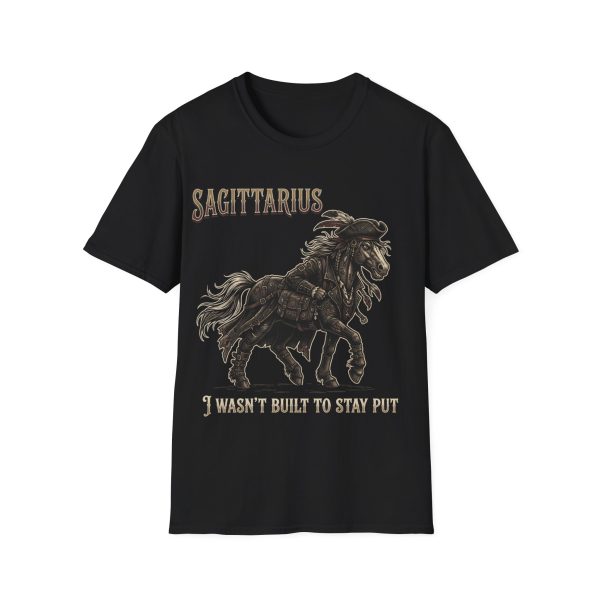 Sagittarius Zodiac T-Shirt — 'I Wasn't Built to Stay' Archer Horse Tee