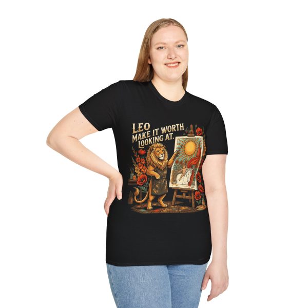 5164725574313173287_2048.jpeg Leo Zodiac T-Shirt — "Make It Worth Looking At" Lion Artist Graphic Tee