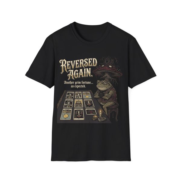 Tarot T-Shirt — “Reversed Again” Funny Grim Fortune Teller Graphic Tee