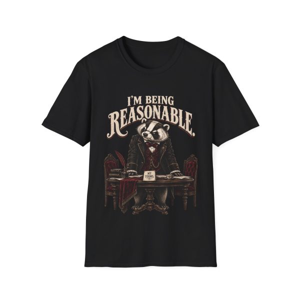 “I’m Being Reasonable” Badger Graphic T-Shirt – Vintage Humor Animal Tee