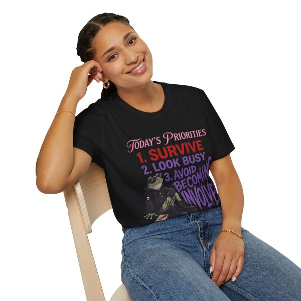 8843342620263085710_2048.jpeg T-Shirt — "Today's Priorities: 1. Survive 2. Look Busy 3. Avoid Becoming Involved" Graphic Tee