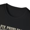 8906999690954243702_2048.jpeg Mechanic T-Shirt — "I Fix Problems, That’s What I Do" Vintage Car Repair